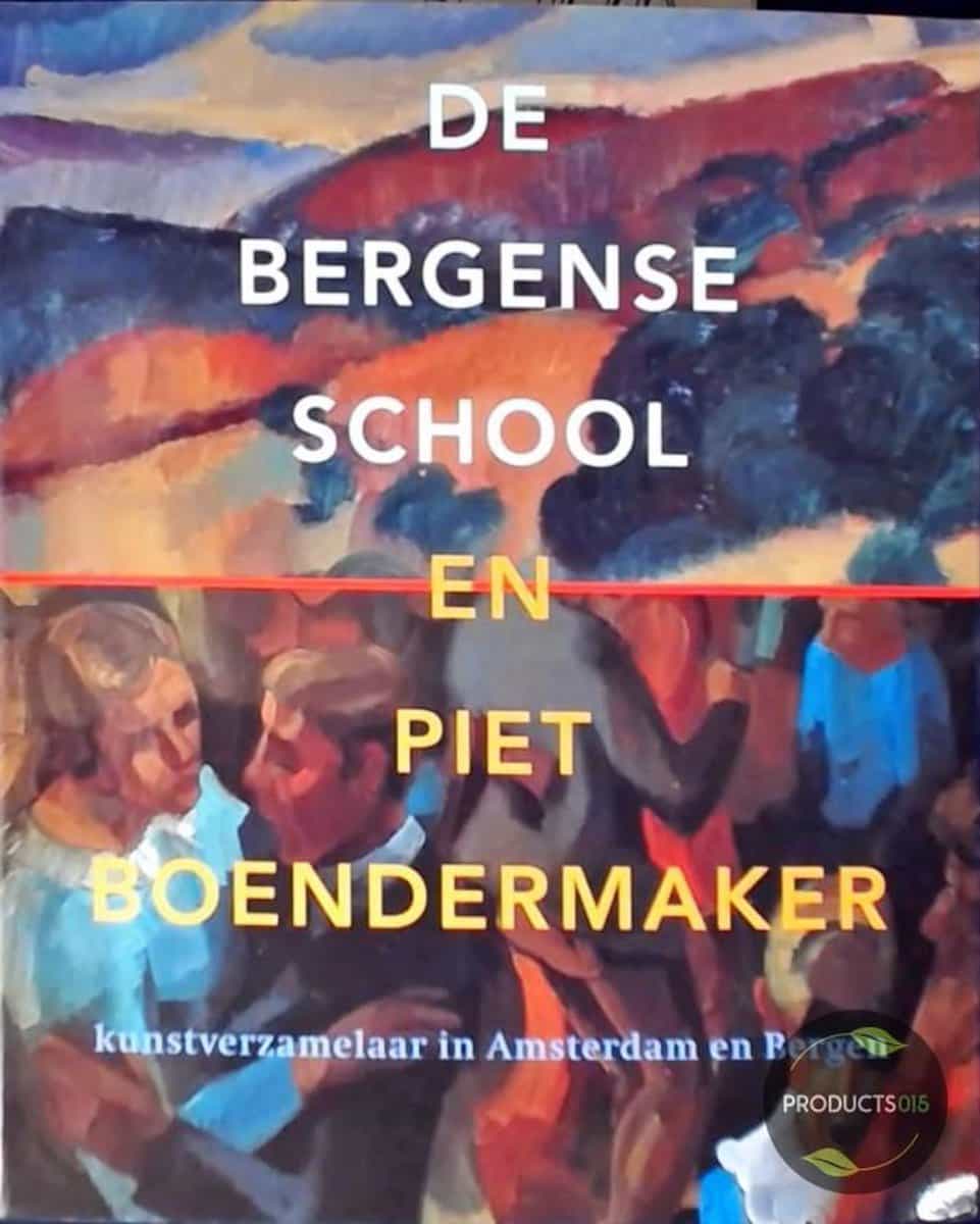 Piet Boendermaker: kunstverzamelaar van de Bergense school